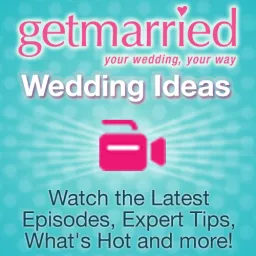 Get Married TV - www.getmarried.com Podcast artwork