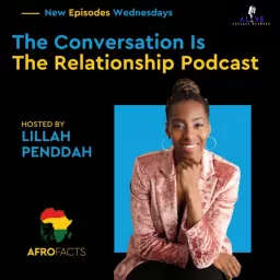 The Conversation Is The Relationship Podcast artwork