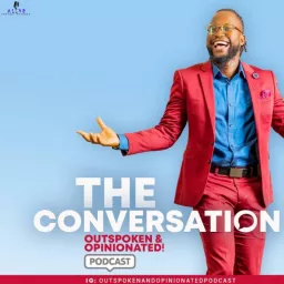 The Conversation: Outspoken & Opinionated Podcast artwork