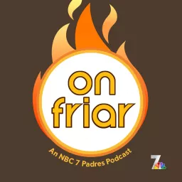 On Friar, An NBC 7 Padres Podcast artwork