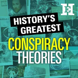 History's Greatest Conspiracy Theories