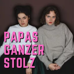 Papas ganzer Stolz