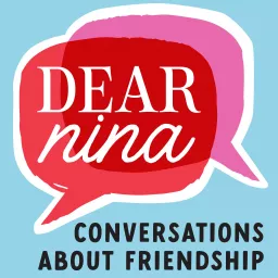 Dear Nina: Conversations About Friendship