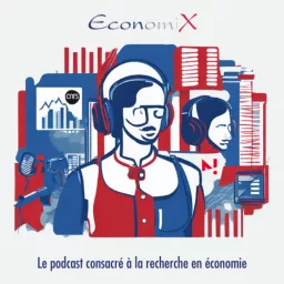 EconomiX - Comprendre l'économie à vos côtés !