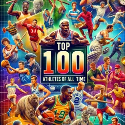 Top 100 Athletes of All Time