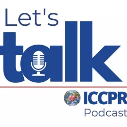 Let's Talk ICCPR Podcast