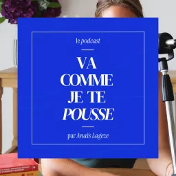 Va comme je te pousse