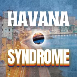 HAVANA SYNDROME