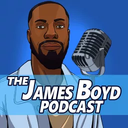 The James Boyd Podcast