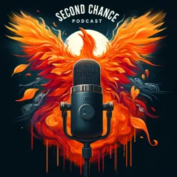 The Second Chance Podcast with Jeff Robertson