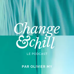 Change & Chill