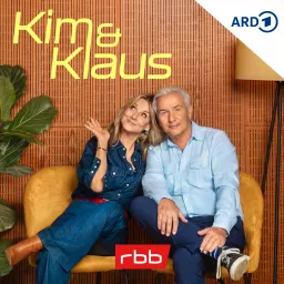 Kim & Klaus - Der Podcast