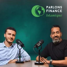 Le Podcast de la Finance Islamique