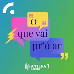 O que vai pr'ó ar Podcast artwork