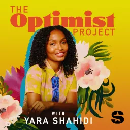 The Optimist Project with Yara Shahidi