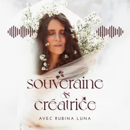 Souveraine & Créatrice Podcast artwork