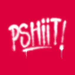 pshiit ! Podcast artwork