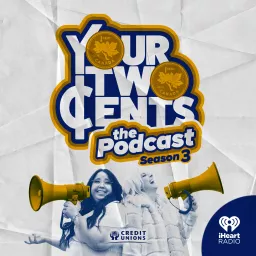 Your Two Cents - The Podcast