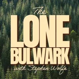 The Lone Bulwark