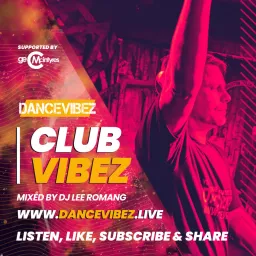 Club Vibez (featuring the freshest House & Tech House tracks)