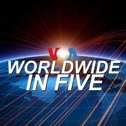 Worldwide in Five - Voice of America