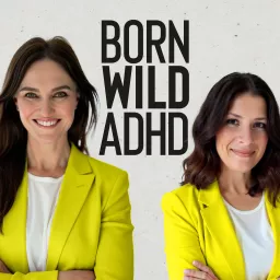 Born Wild ADHD