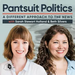 Pantsuit Politics Podcast artwork