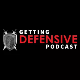 Getting Defensive Podcast