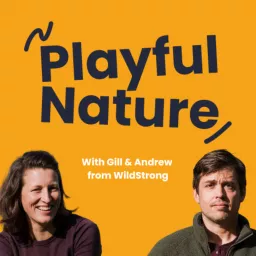 Playful Nature Podcast by WildStrong