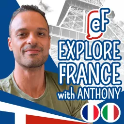 Explore France with Anthony - ITALIANO Podcast artwork