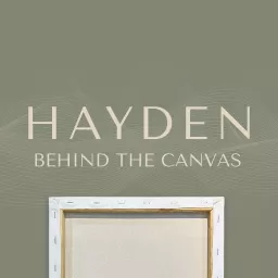 Hayden: Behind the Canvas