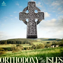 Orthodoxy in the Isles