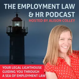 The Employment Law & HR Podcast