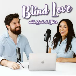 Blind Love with Zack & Bliss