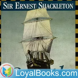 South! The Story of Shackleton's Last Expedition 1914-1917 by Ernest Shackleton