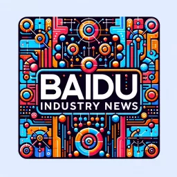 Baidu Industry News