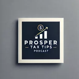 Prosper Tax Tips