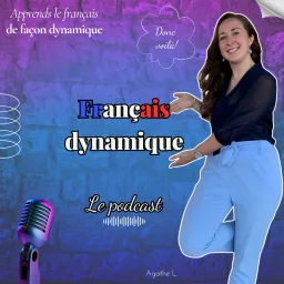 Donc voilà, le podcast de Français Dynamique