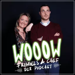 Frengels & Chef - Der Podcast