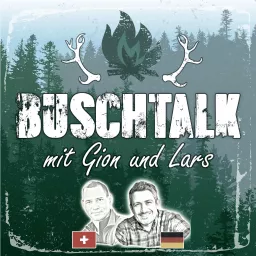 BuschTALK - Das Survival Podcast mit Gion und Lars