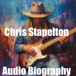 Chris Stapelton - Audio Biography