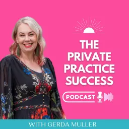 The Private Practice Success Podcast artwork