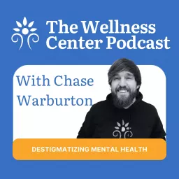 The Wellness Center Podcast