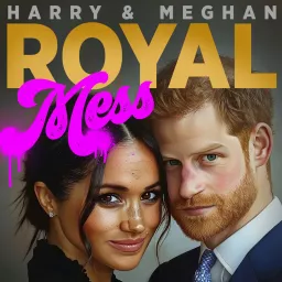 Harry & Meghan Royal Mess