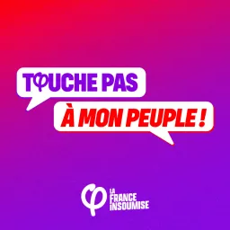 Touche Pas à Mon Peuple !