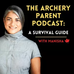 The Archery Parent Podcast