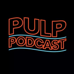 PULP PODCAST