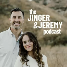 The Jinger & Jeremy Podcast