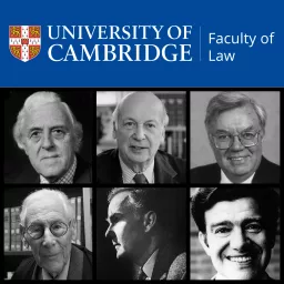 Cambridge Law Eminent Scholars Archive Podcast