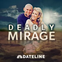 Deadly Mirage Podcast artwork